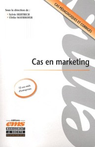 Cas en Marketing, Hertrich & Mayrhofer, éd. EMS (2008)