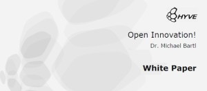 White Paper Open Innovation! Dr. Michael Bartl
