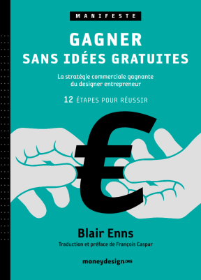 The cover of the "Earn without giving away your ideas" manifesto written by François Kaspar, French designer whom Damien interviewed for his thesis (image via AFD)